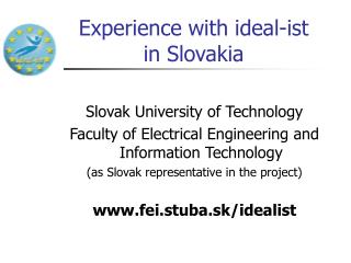 Experience with ideal-ist in Slovakia