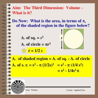 Aim: The Third Dimension: Volume – What is it?