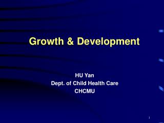 Growth &amp; Development