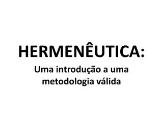 HERMENÊUTICA: