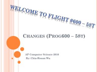 Changes (Prog600 – 58t)