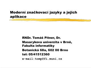 Moderní značkovací jazyky a jejich aplikace