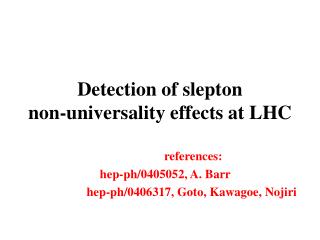 Detection of slepton non-universality effects at LHC