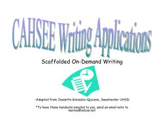 Scaffolded On-Demand Writing Adapted from Jeanette Gonzalez-Quiceno, Sweetwater UHSD