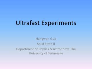 Ultrafast Experiments