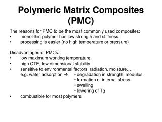 Polymeric Matrix Composites (PMC)