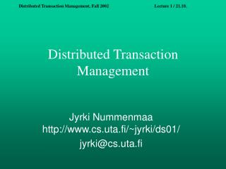 Distributed Transaction Management