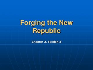 Forging the New Republic