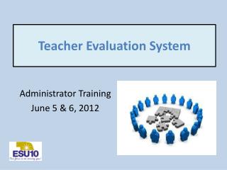 Teacher Evaluation System