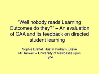 Sophie Brettell, Justin Durham, Steve McHanwell – University of Newcastle upon Tyne