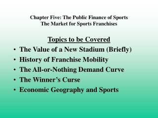 Chapter Five: The Public Finance of Sports