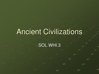 Ancient Civilizations