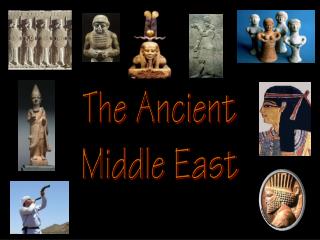 The Ancient Middle East