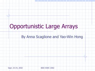 Opportunistic Large Arrays