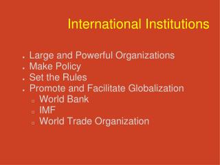 International Institutions