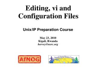 Editing, vi and Configuration Files