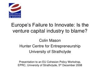 Europe’s Failure to Innovate: Is the venture capital industry to blame?