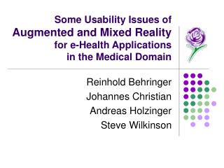 Reinhold Behringer Johannes Christian Andreas Holzinger Steve Wilkinson