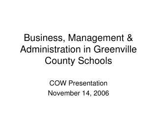Business, Management &amp; Administration in Greenville County Schools