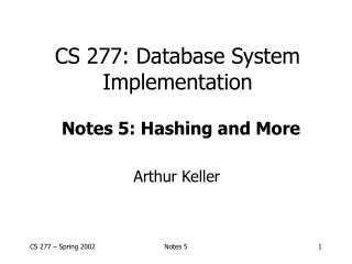 CS 277: Database System Implementation