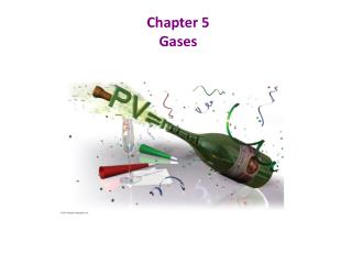 Chapter 5 Gases