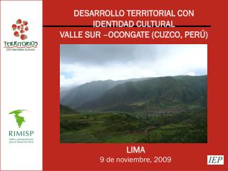 DESARROLLO TERRITORIAL CON IDENTIDAD CULTURAL VALLE SUR –OCONGATE (CUZCO, PERÚ)