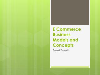 E Commerce Business Models and Concepts