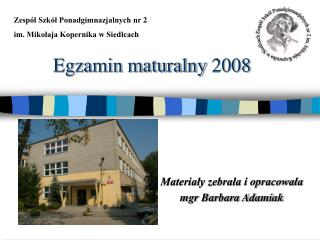 Egzamin maturalny 2008