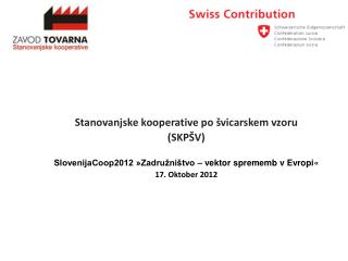 Stanovanjske kooperative po švicarskem vzoru (SKPŠV)