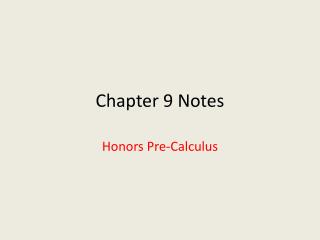 Chapter 9 Notes