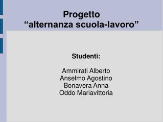 Progetto “alternanza scuola-lavoro”