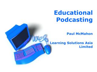 Educational Podcasting
