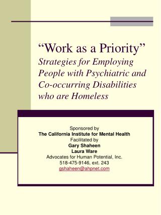 Sponsored by The California Institute for Mental Health Facilitated by Gary Shaheen Laura Ware