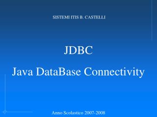 JDBC Java DataBase Connectivity