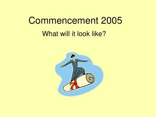 Commencement 2005