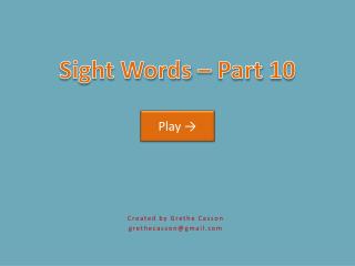 Sight Words – Part 10