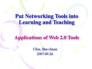 Put Networking Tools into Learning and Teaching