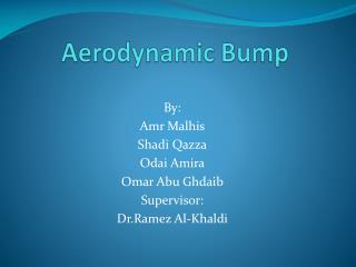 Aerodynamic Bump