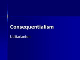 Consequentialism
