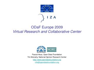 ODaF Europe 2009 Virtual Research and Collaborative Center