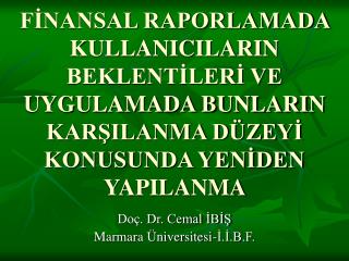 Doç. Dr. Cemal İBİŞ Marmara Üniversitesi-İ.İ.B.F.