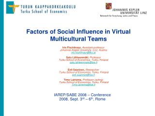 Factors of Social Influence in Virtual Multicultural Teams