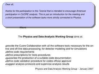 Physics and Data Analysis Working Group – January 2007