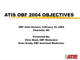 ATIS OBF 2004 OBJECTIVES
