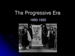 The Progressive Era