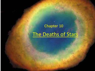 The Deaths of Stars