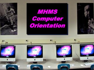 MHMS Computer Orientation