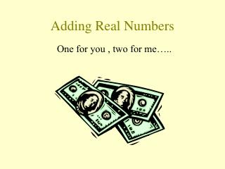 Adding Real Numbers