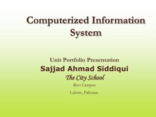 Computerized Information System