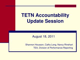 TETN Accountability Update Session